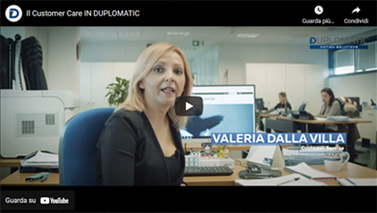 IL CUSTOMER CARE IN DUPLOMATIC